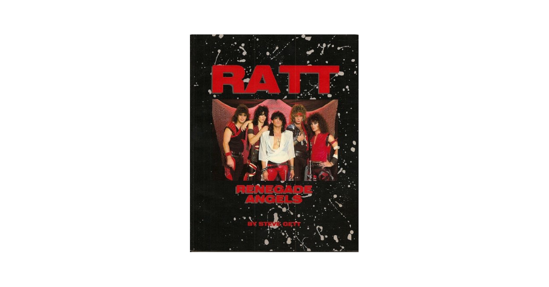 Amazon.co.jp: Ratt: Renegade Angels : Gett, Steve: 洋書